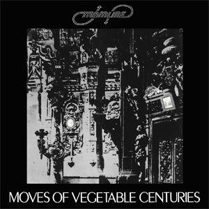 tramline: moves of vegetable centuries