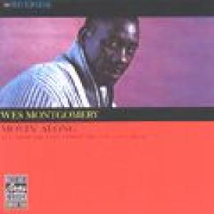 wes montgomery: movin' along