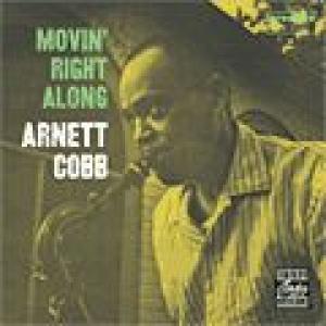 arnett cobb: movin' right along
