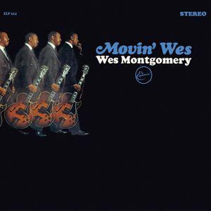 wes montgomery: movin' wes