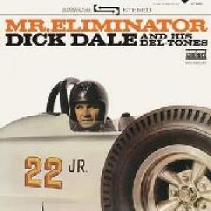dick dale and his del-tones: mr. eliminator