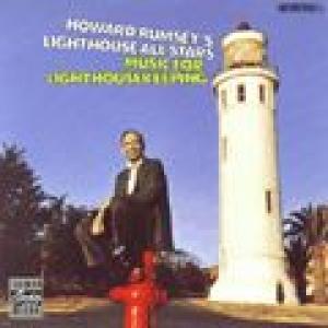 howard rumsey's lighthouse all stars: music for lighthouse keeping