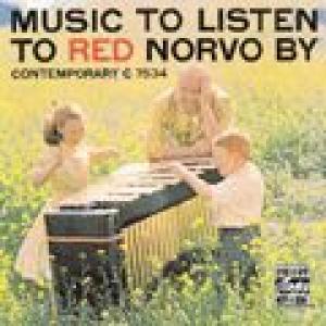 red norvo: music to listen to red norvo by