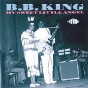 b.b. king: my sweet little angel