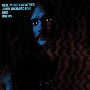 neil merryweather, john richardson and boers: neil merryweather, john richardson and boers