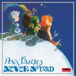 pink fairies: neverneverland