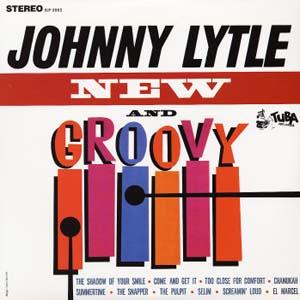 johnny lytle: new and groovy