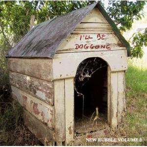 varius: new rubble vol. 8: i ll be doggone