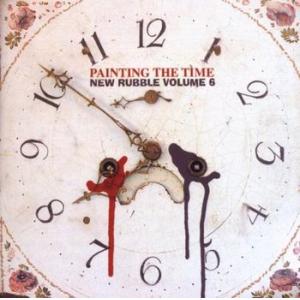 various: new rubbles vol. 6 - painting the time