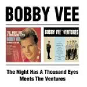 bobby vee: night has a thousand eyes/meets the ventures