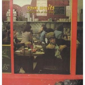 tom waits: nighthawks at the diner