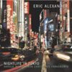 eric alexander: nightlife in tokyo