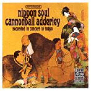 cannonball adderley sextet: nippon soul