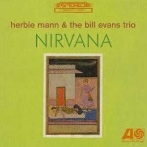 herbie mann & the bill evans trio: nirvana
