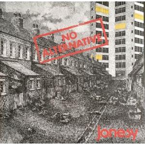 jonesy: no alternative