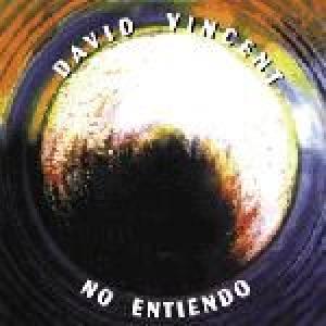 vincent, david: no entiendo