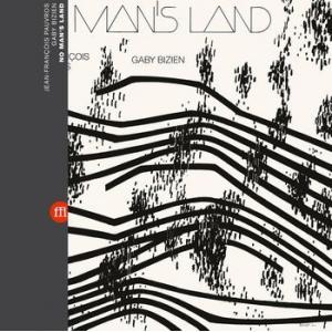jean-francois pauvros & gaby bizien: no man's land