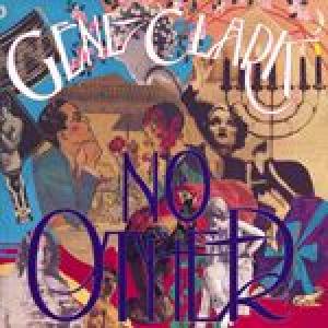 gene clark: no other