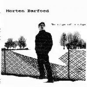 morten barfoed: no sign of a sign