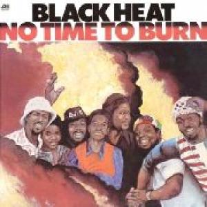 black heat: no time to burn