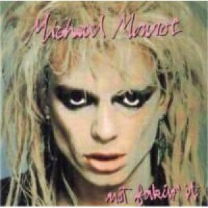 michael monroe: Not Fakin It