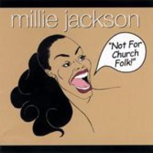 millie jackson: not for church folk!