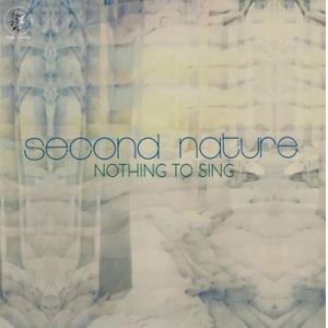 second nature: nothing to sing