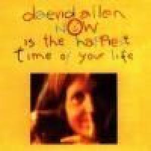 allen, daevid: now is the happiest time