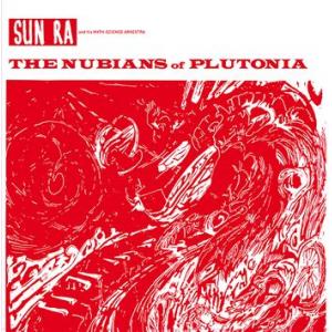 sun ra: nubians of plutonia