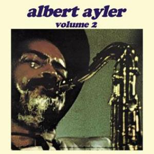 albert ayler: nuits de la fondation maeght: vol. 2