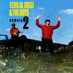 eero jussi and the boys: numero 2 + singlet 1966-1969