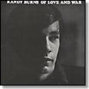 randy burns: of love and war