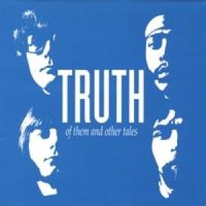 truth: of them and other tales