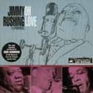 jimmy rushing: oh love