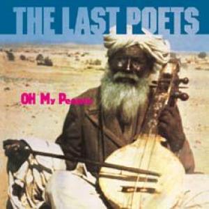 the last poets: oh my people