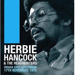 herbie hancock & the headhunders: omaha civic auditorium 17th november 1975