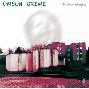 omson greme: no smoke emerging