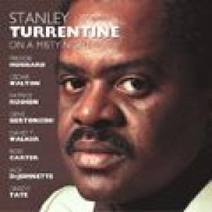 stanley turrentine: on a misty night
