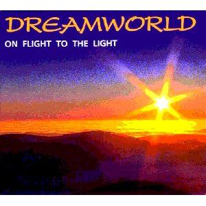 dreamworld: on flight to the light