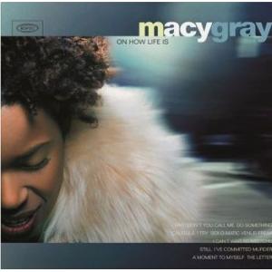 macy gray: on how life is (coloured)