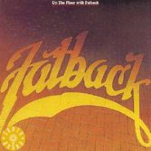 fatback: on the floor
