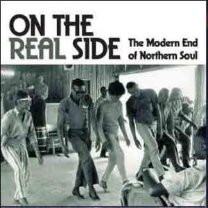 various artists: on the real side: themodern end of northern soul