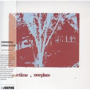 greenwood curlee & clyde: one time, one place