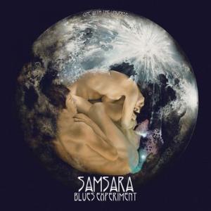 samsara blues experiment: one with the universe