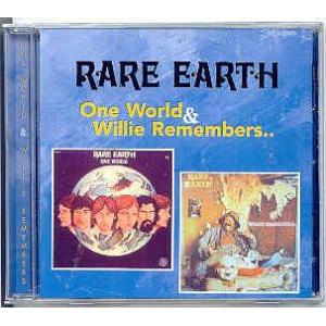 rare earth: one world / willie remembers