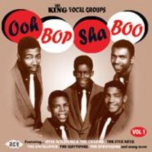 king vocal groups: ooh bop sha boo