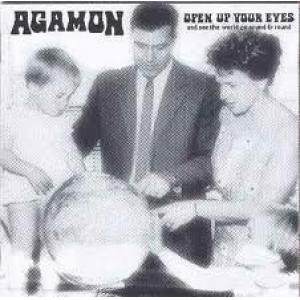 agamon: open up your eyes and see the world go round & round