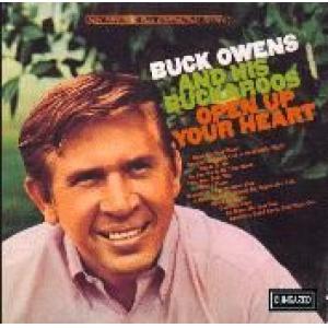 owens, buck & his buckaroos: open up your heart