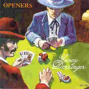 yancy derringer: openers