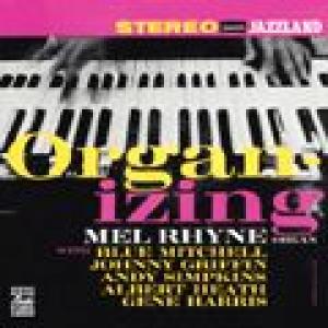 mel rhyne: organ-izing